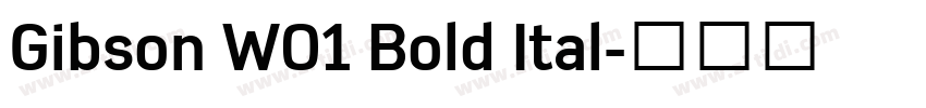 Gibson W01 Bold Ital字体转换